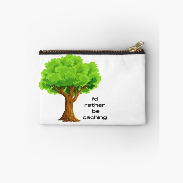 Item preview, I'd Rather be Caching designed and sold by GeoTeasters.