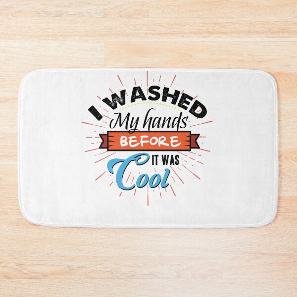 Item preview, I washed my hands before it was Cool | Funny Social Distancing designed and sold by art-fox.