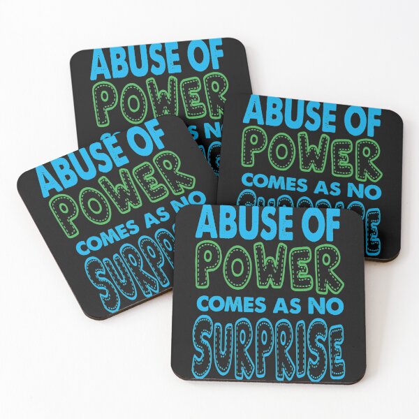 Item preview, Abuse Of Power Comes As No Surprise #3 designed and sold by SnowStore98.
