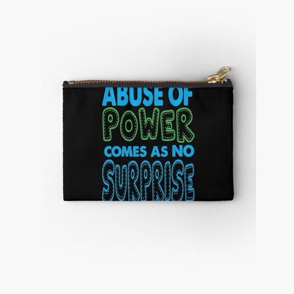 Item preview, Abuse Of Power Comes As No Surprise #3 designed and sold by SnowStore98.