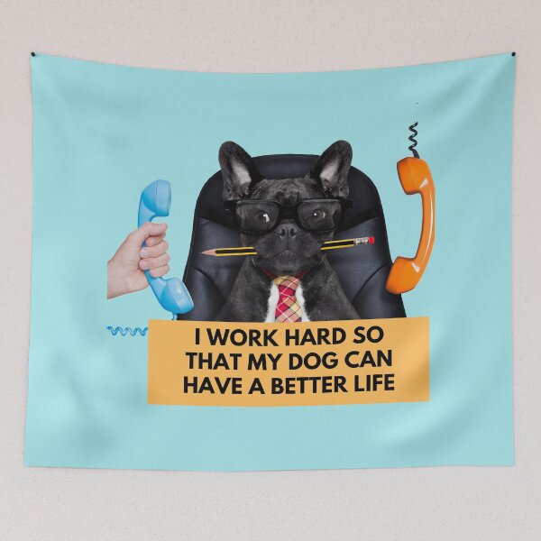 Item preview, i work hard so my dog can have a better life designed and sold by November17th.