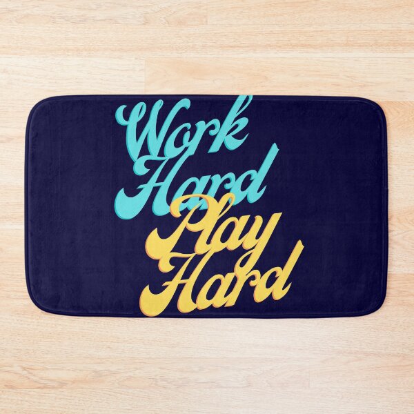 Item preview, Work Hard, Play Hard designed and sold by GeoTeasters.