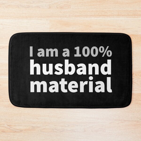 Item preview, I'm a 100% husband material - funny statement for single male friends designed and sold by Jerneja.