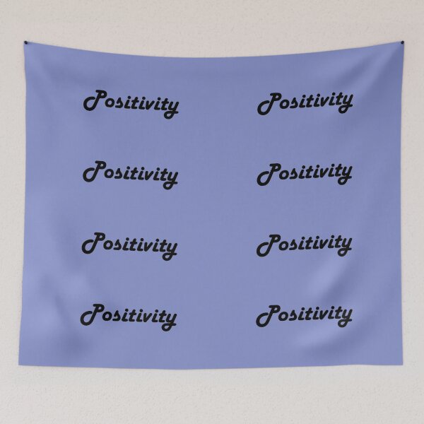 Item preview, Positivity designed and sold by MikeyMouse7.