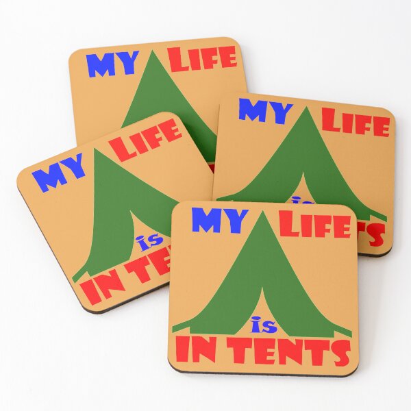 Item preview, My Life is in Tents designed and sold by captainpeter.