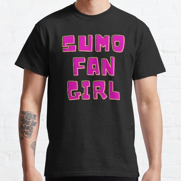 Sumo Fan Girl Classic T-Shirt