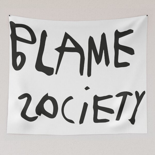 Item preview, Blame society designed and sold by ArtinaStudio.