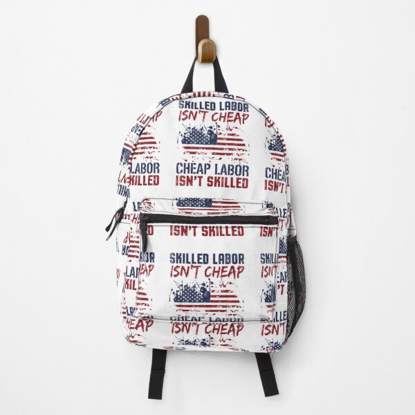 Item preview, Skilled Labor Isn't Cheap Great Laborer American designed and sold by BanBay.