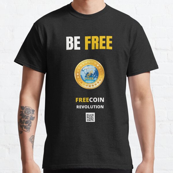 Be FREE, FREECOIN dark T-shirt classique