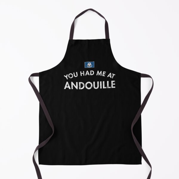 Item preview, You Had Me At Andouille designed and sold by twHistory.