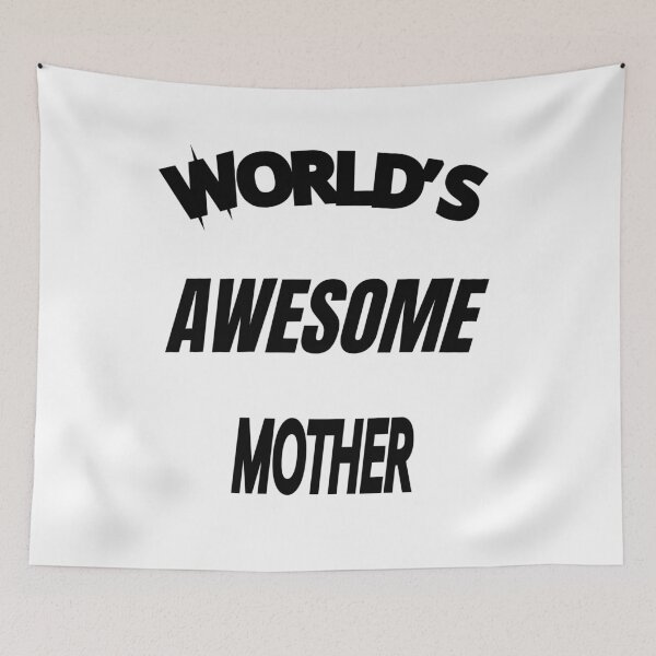 Item preview, World's Awesome Mother designed and sold by WowAllinOne.