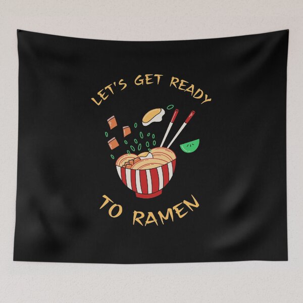 Item preview, lets get ready to ramen designed and sold by Bizarro23.
