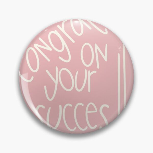 Item preview, CONGRATS ON YOUR SUCCES designed and sold by fariguard13.