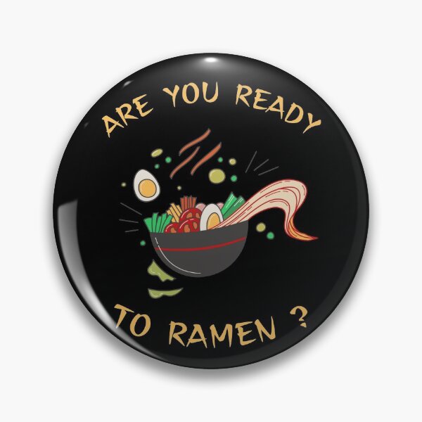 Item preview, are you ready to ramen designed and sold by Bizarro23.