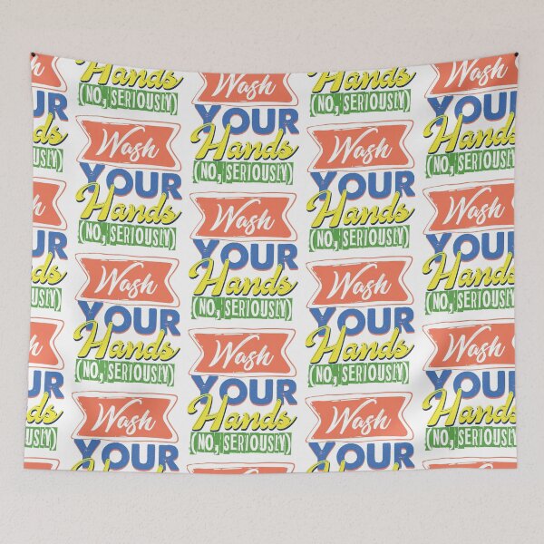 Item preview, Wash your hands, no seriously | Funny Social Distancing designed and sold by art-fox.