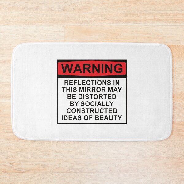Item preview, Reflections In The Mirror May Be Distorted By Socially Constructed Ideas Of Beauty - Funny Self Love Positivity Warning Positive Saying Quote designed and sold by TalentGenius.