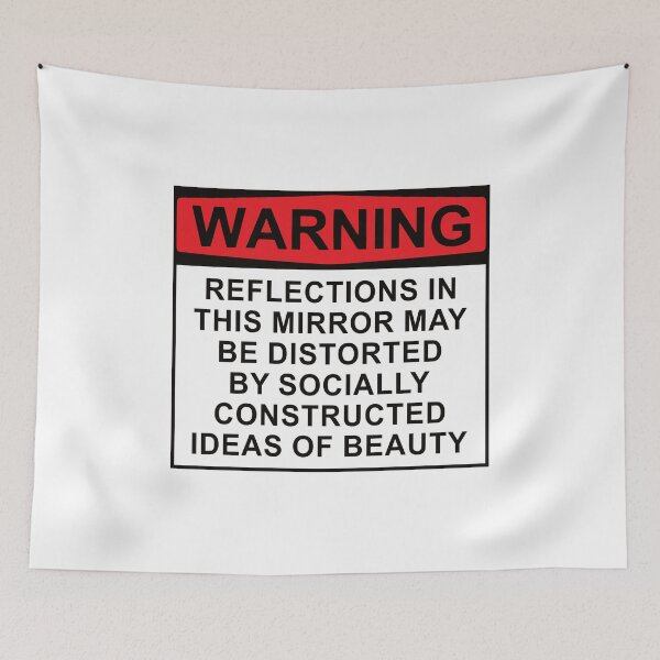 Item preview, Reflections In The Mirror May Be Distorted By Socially Constructed Ideas Of Beauty - Funny Self Love Positivity Warning Positive Saying Quote designed and sold by TalentGenius.