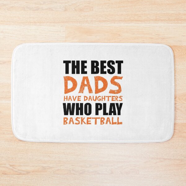 Item preview, the best dads have daughters who play basketball, father day gift  designed and sold by happy gift art.
