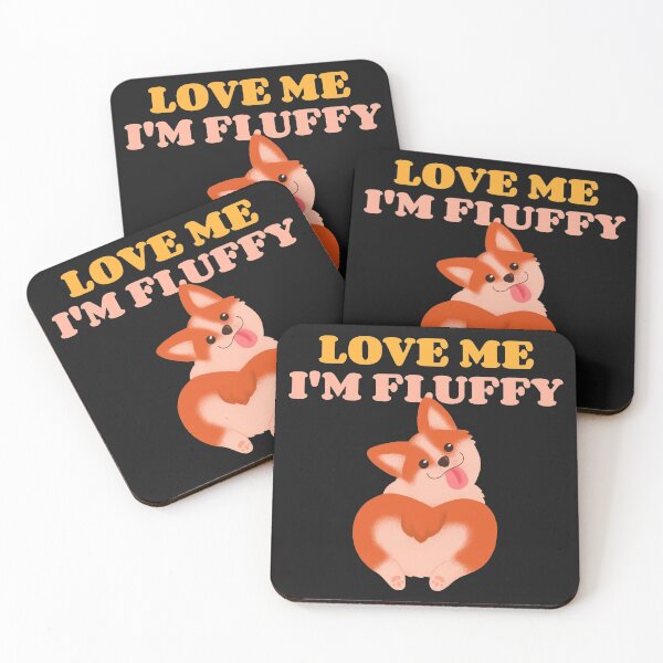 Item preview, LOVE ME I'M FLUFFY - CUTE AND FUNNY DOG designed and sold by BadihanKhaled.