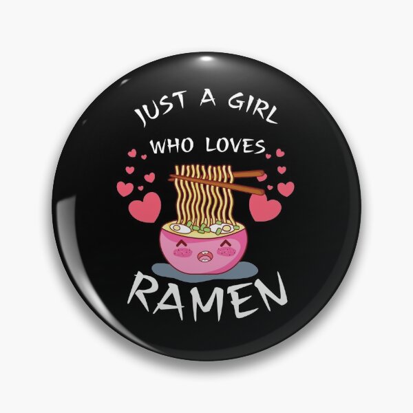 Item preview, just a girls who loves ramen designed and sold by Bizarro23.
