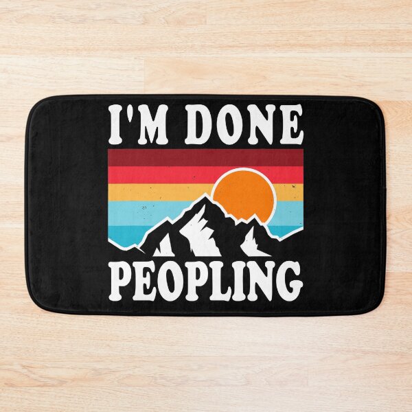Item preview, Im Done Peopling - Gift designed and sold by Imadovic.