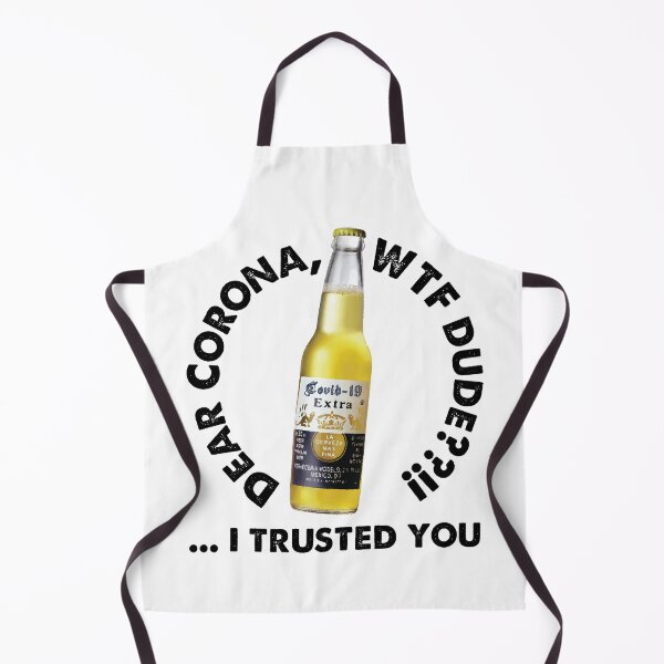 Item preview, Corona Beer Parody, I trusted you! | Funny Social Distancing designed and sold by art-fox.