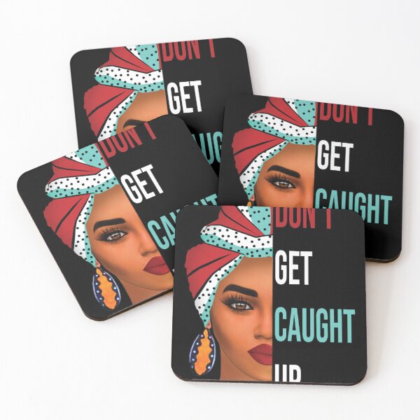 Item preview, Dont Get Caught Up designed and sold by scoutready.