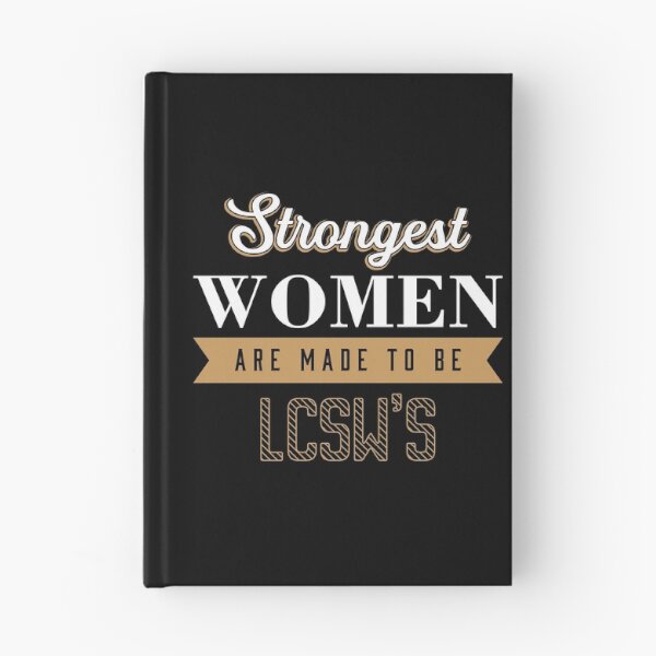 Item preview, Strongest Women LCSW Licensed Clinical Social Worker product designed and sold by jakehughes2015.