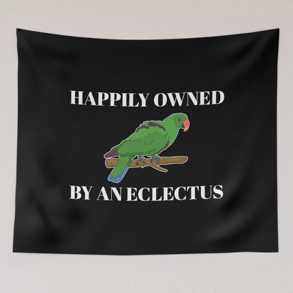 Item preview, Happily Pet Parrot Owner Eclectus print designed and sold by jakehughes2015.