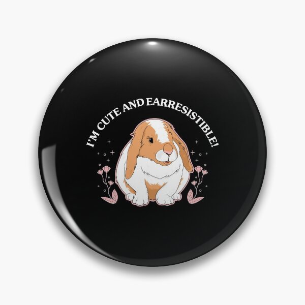 Item preview, Funny Cute And Earresistible Holland Lop Bunny Pun product designed and sold by jakehughes2015.