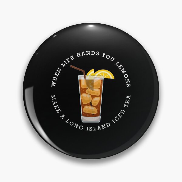 Item preview, Funny Long Island Iced Tea When Life Hands You Lemons print designed and sold by jakehughes2015.