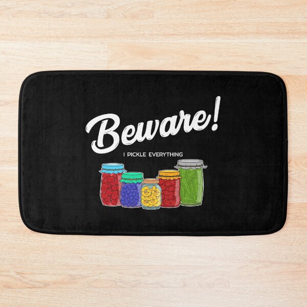 Item preview, Funny Pickling Beware I Pickle Everything print designed and sold by jakehughes2015.