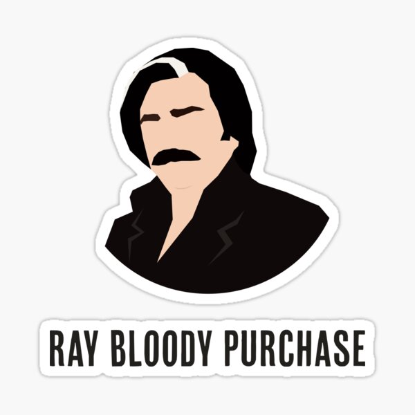 Toast of London 'Ray Bloody Purchase' | Art Vector Sticker