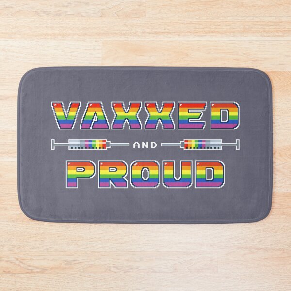 Item preview, Vaxxed and Proud. Take pride in your vaccination. designed and sold by pixeltogs.