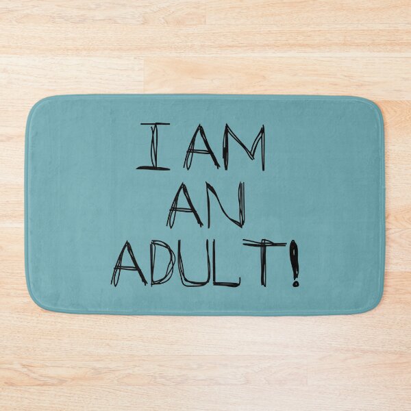 Aperçu de l'œuvre Je suis adulte ! créée et vendue par laugh-out-loud.