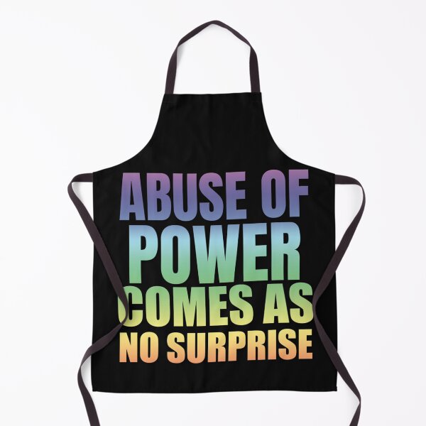 Item preview, Abuse Of Power Comes As No Surprise #4 designed and sold by SnowStore98.