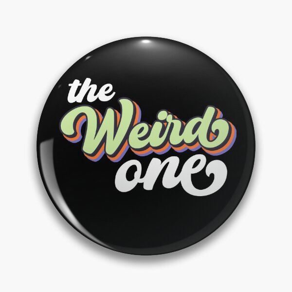 Item preview, The Weird One, Retro Vintage Gift designed and sold by FuntasticDez.