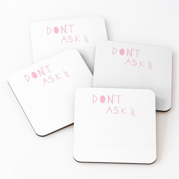 Item preview, DON'T ASK !!! Pink designed and sold by DesignsByMuriel.