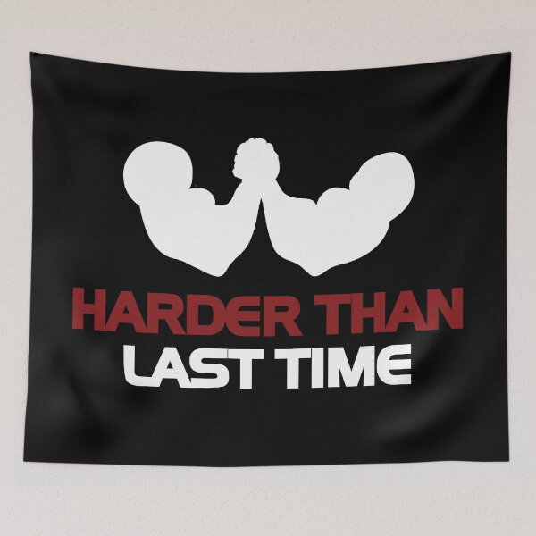 Item preview, Harder Than Last Time Armwrestling designed and sold by denisseinfeld.