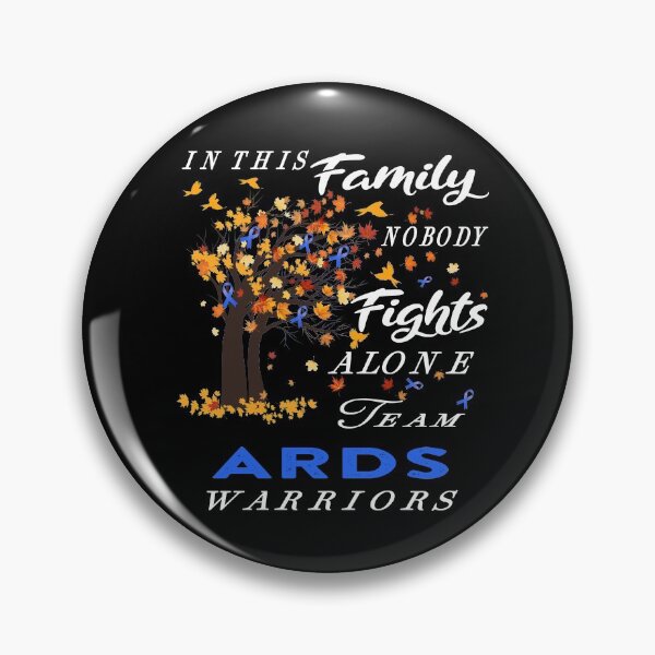 Item preview, In This Family No One Fight Alone ARDS Awareness designed and sold by radianen.