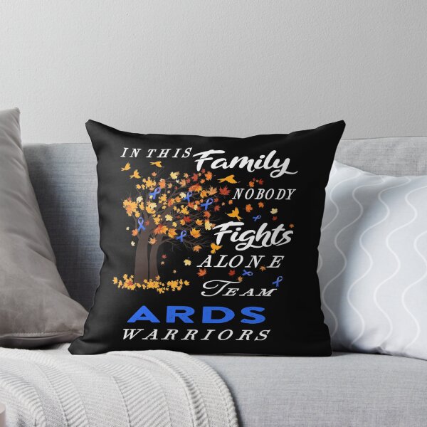 Item preview, In This Family No One Fight Alone ARDS Awareness designed and sold by radianen.
