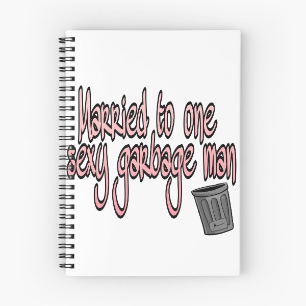Item preview, Married To One Sexy Garbage Man, gifts for garbage collectors wife designed and sold by FACELESS MONKEY.