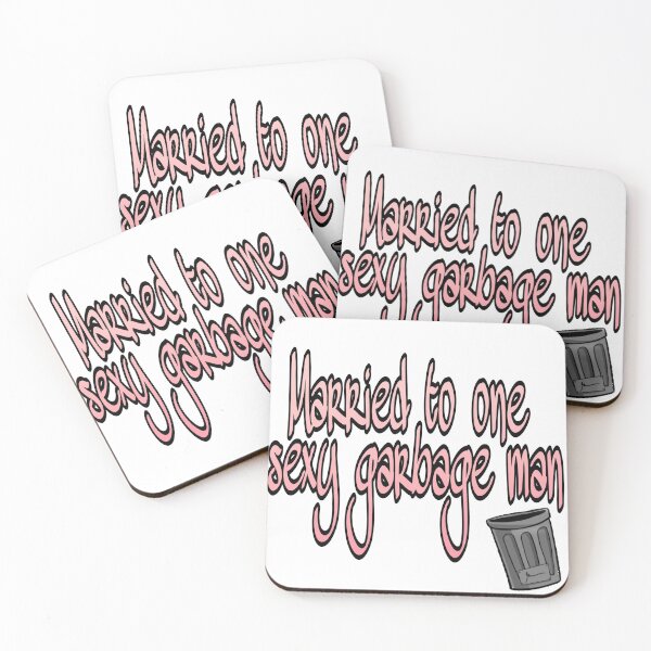 Item preview, Married To One Sexy Garbage Man, gifts for garbage collectors wife designed and sold by FACELESS MONKEY.