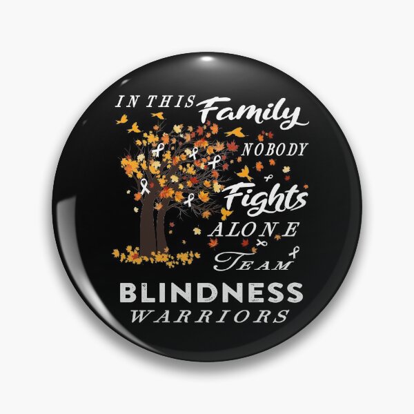 Item preview, In This Family No One Fight Alone Blindness Awareness designed and sold by radianen.