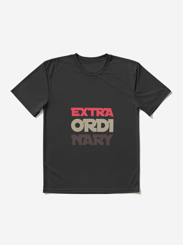 Thumbnail 2 of 7, Active T-Shirt, EXTRAORDINARY designed and sold by MAGICMERCH100.