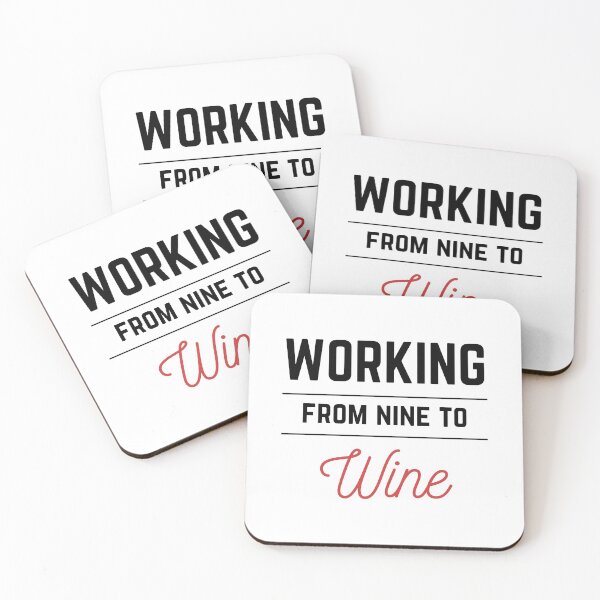 Item preview, Working From Nine to Wine designed and sold by SinghJrDesign.