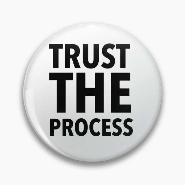 Item preview, Trust the Process designed and sold by Englishmistress.