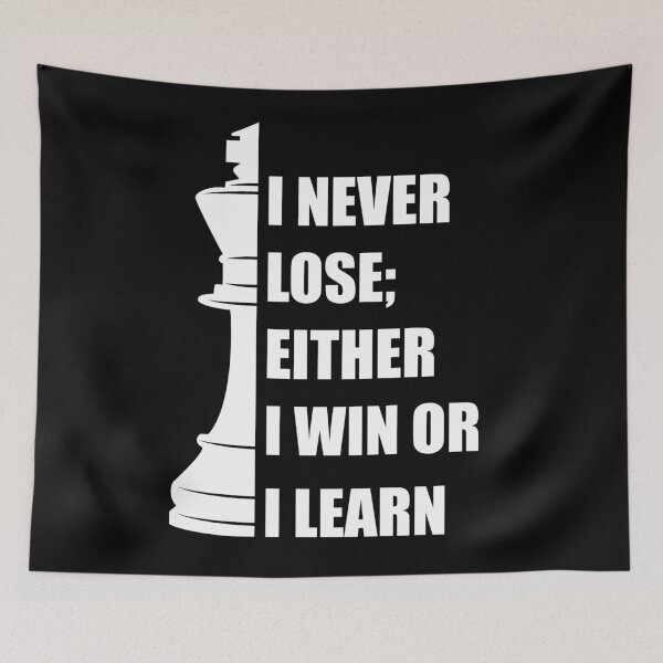 Item preview, I Never Lose Either I Win Or I Learn Chess designed and sold by Adel Qasem.