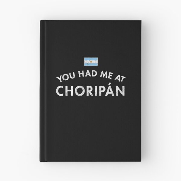 Item preview, You Had Me At Choripán designed and sold by twHistory.
