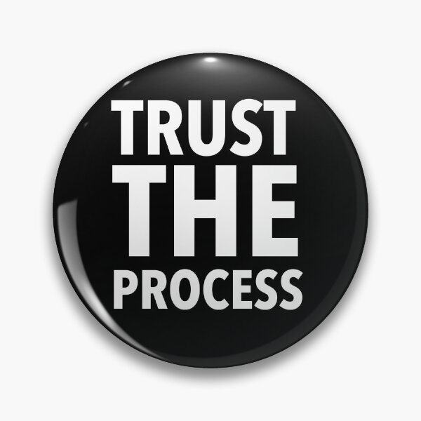 Item preview, Trust the Process designed and sold by Englishmistress.